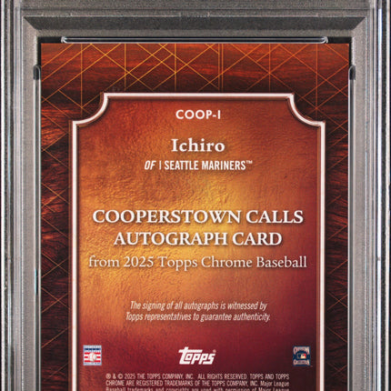 2025 Topps Chrome Cooperstown Calls Autographs Ichiro #COOPI /25 PSA 9 Auto