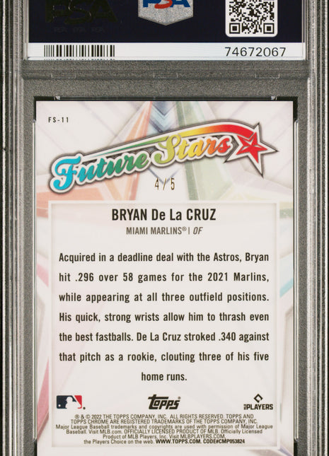 2022 Topps Chrome Logofractor Edition Bryan De La Cruz #FS11 Red /5 PSA 9