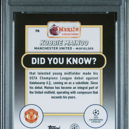 2023-24 Topps Merlin UEFA Club Competitions Kobbie Mainoo #78 Gold Atomic PSA 10