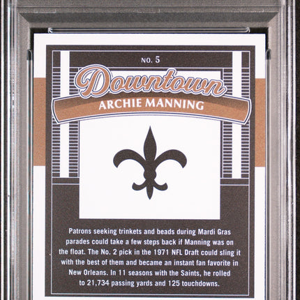 2025 Panini Donruss Downtown Archie Manning #5 PSA 9