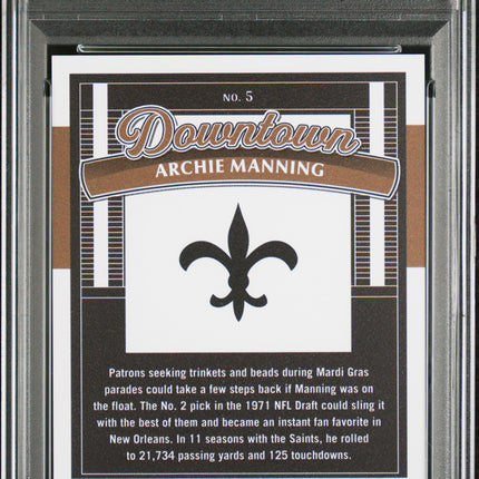 2025 Panini Donruss Downtown Archie Manning #5 PSA 10