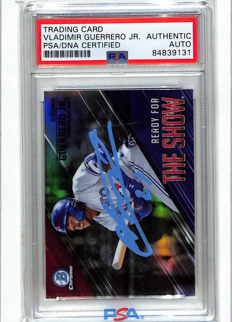 2019 Bowman Chrome Vladimir Guerrero ready for the show PSA Authentic Auto