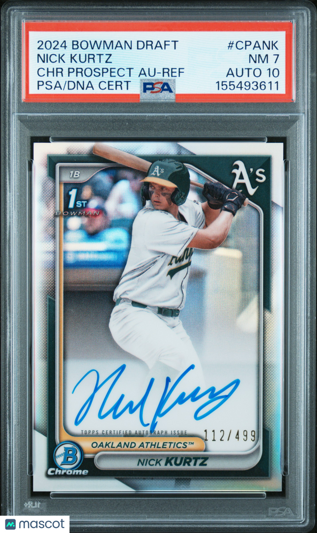 2024 Bowman Draft Chrome Nick Kurtz #CPANK Refractor 112/499 PSA 7 Auto 10