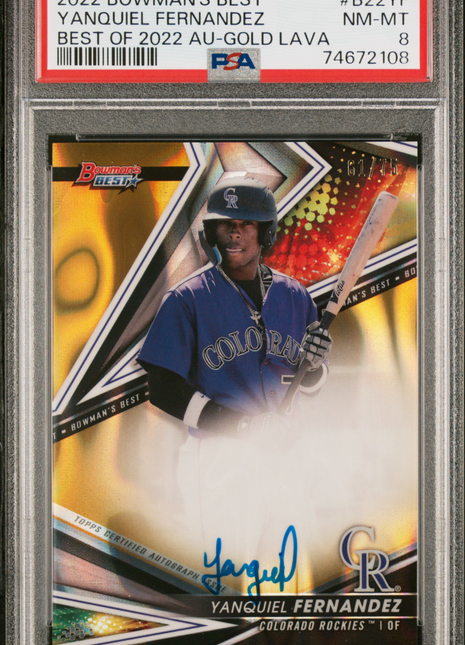 2022 Bowman's Best Best Of 2022 Auto Yanquiel Fernandez Gold Lava /75 PSA 8